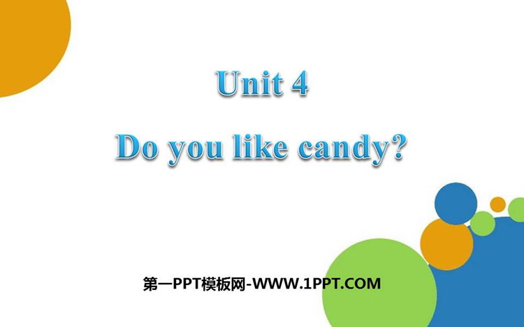 图片[1]-《Do you like candy》PPT教学课件-第一PPT