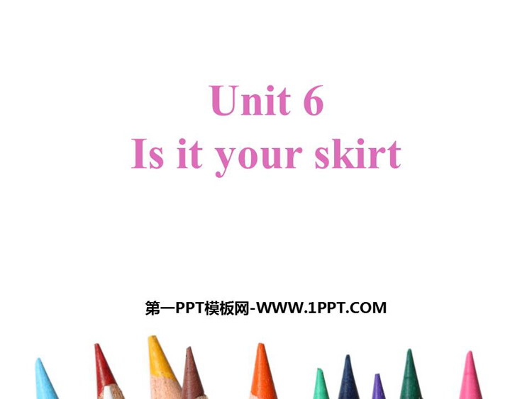 图片[1]-《Is this your skirt》PPT教学课件-第一PPT