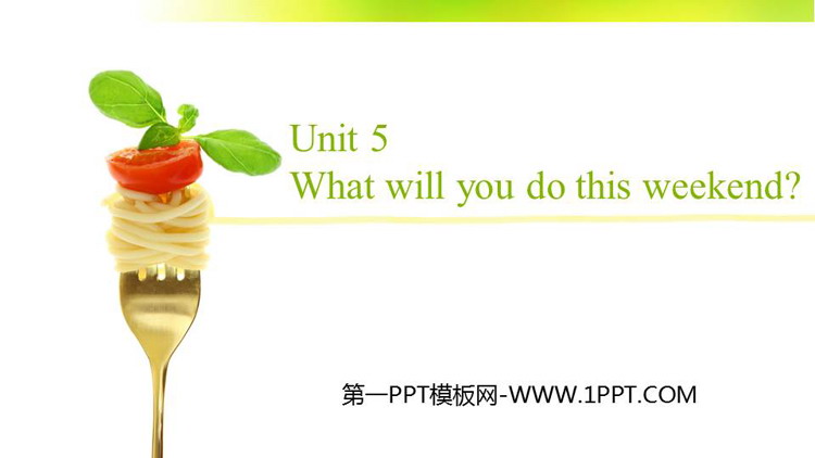 图片[1]-《What will you do this weekend?》PPT教学课件-第一PPT