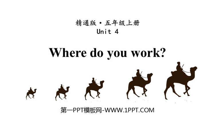 图片[1]-《Where do you work?》PPT精品课件-第一PPT