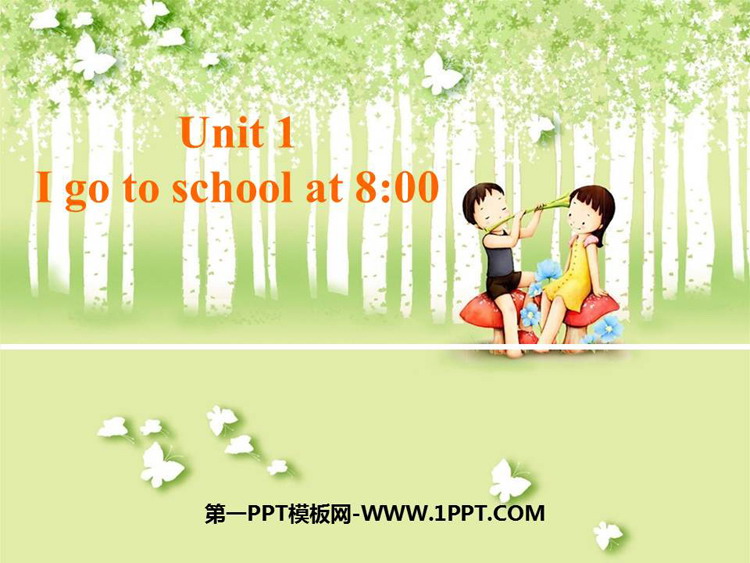 图片[1]-《I go to school at 8:00》PPT精品课件-第一PPT