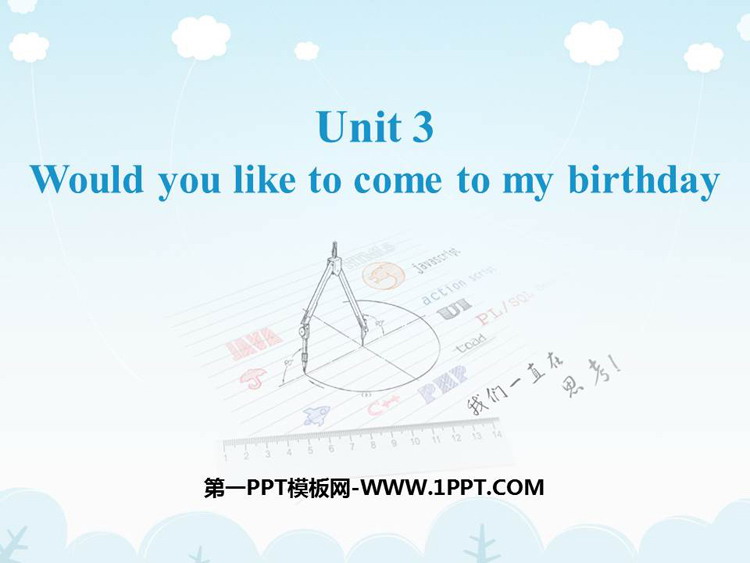 图片[1]-《Would you like to come to my birthday party?》PPT精品课件-第一PPT