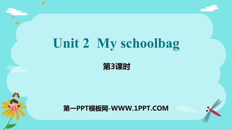 图片[1]-《My schoolbag》PPT课件(第3课时)-第一PPT