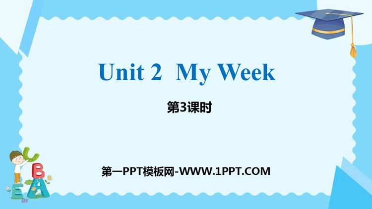 图片[1]-《My week》PPT课件(第3课时)-第一PPT