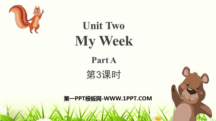 图片[1]-《My week》PartA PPT课件(第3课时)-第一PPT