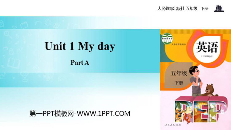 图片[1]-《My day》PartA PPT(第3课时)-第一PPT