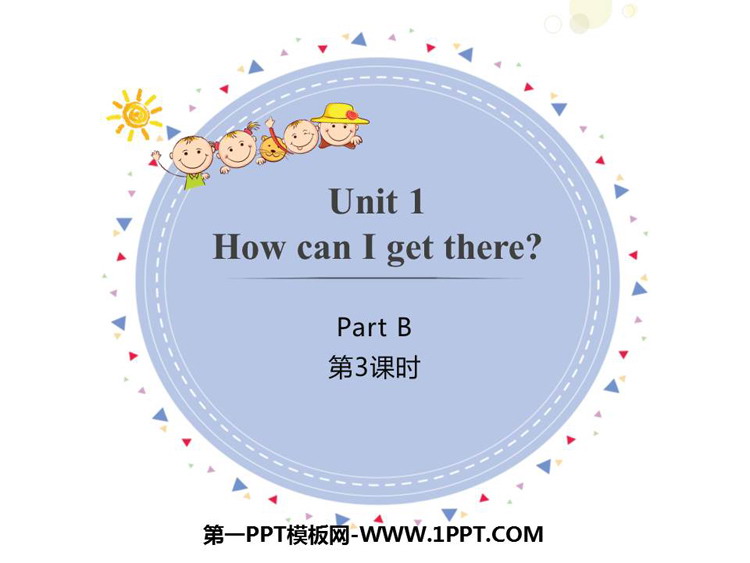 图片[1]-《How can I get there?》PartB PPT课件(第3课时)-第一PPT