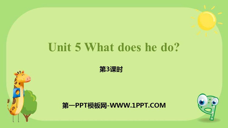 图片[1]-《What does he do?》PPT课件(第3课时)-第一PPT