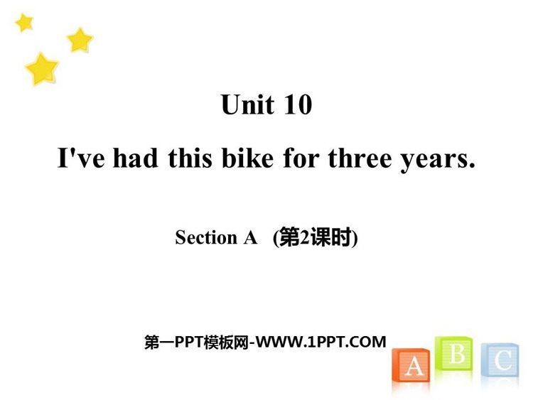 图片[1]-《I’ve had this bike for three years》SectionA PPT课件(第2课时)-第一PPT