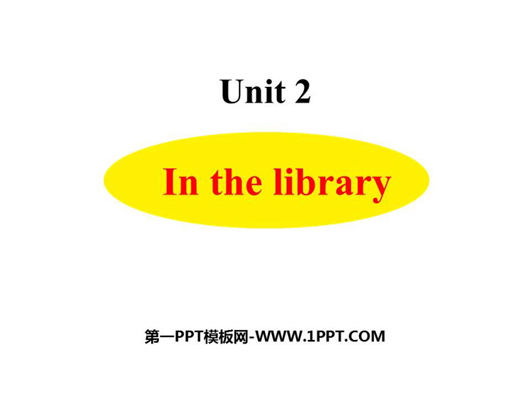 图片[1]-《In the library》PPT教学课件-第一PPT