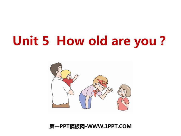 图片[1]-《How old are you?》PPT课文课件-第一PPT