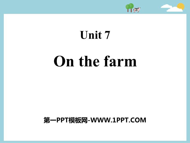 图片[1]-《On the farm》PPT课件-第一PPT