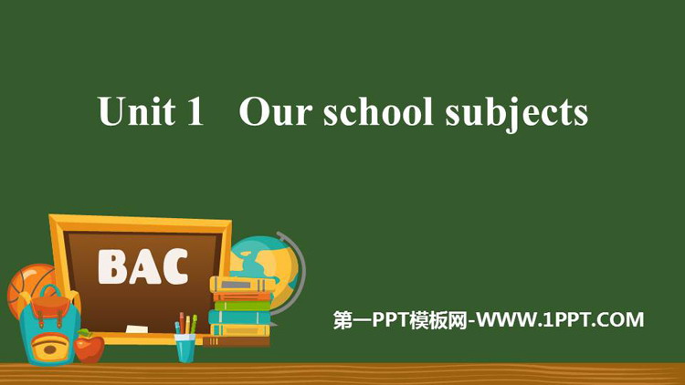 图片[1]-《Our school subjects》PPT下载-第一PPT