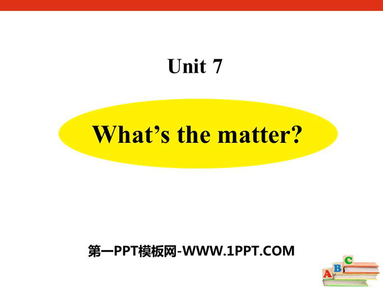 图片[1]-《What’s the matter?》PPT下载-第一PPT
