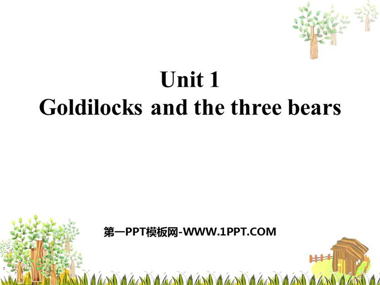 图片[1]-《Goldilocks and the three bears》PPT教学课件-第一PPT