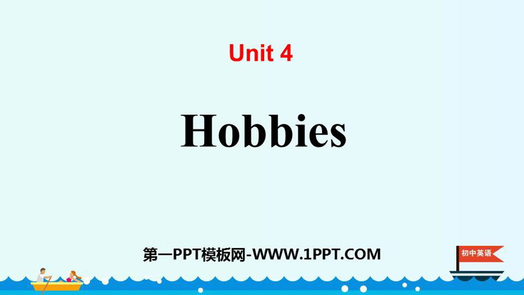 图片[1]-《Hobbies》PPT教学课件-第一PPT
