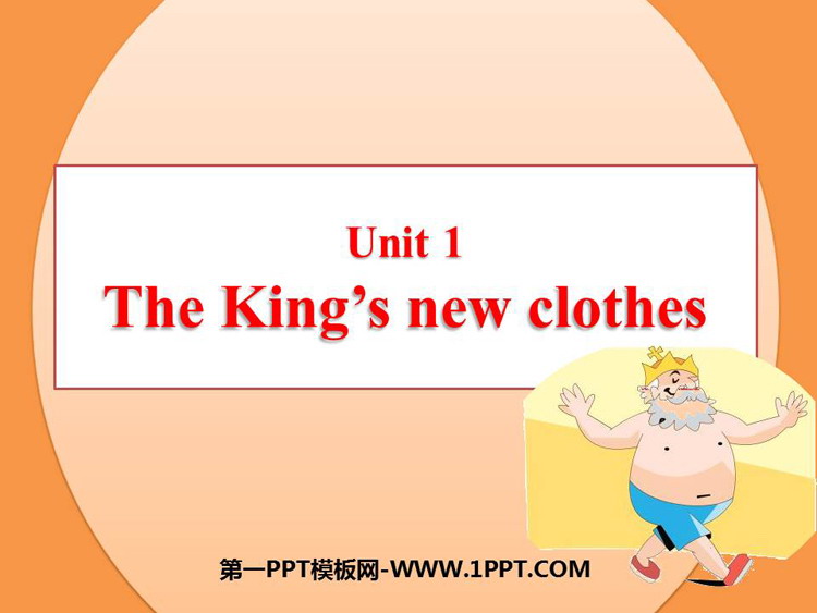 图片[1]-《The king’s new clothes》PPT课件-第一PPT