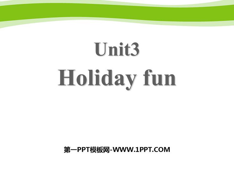 图片[1]-holiday_fun-第一PPT
