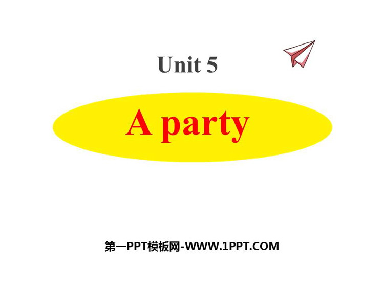 图片[1]-《A party》PPT课件-第一PPT