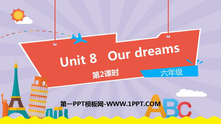 图片[1]-《Our dreams》PPT课件(第2课时)-第一PPT