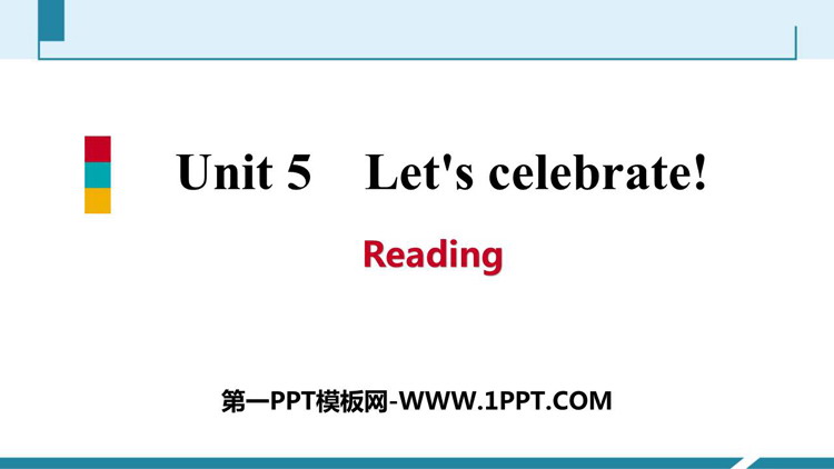图片[1]-《Let’s celebrate》Reading PPT习题课件-第一PPT
