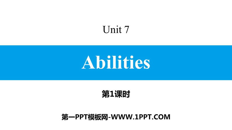 图片[1]-《Abilities》PPT习题课件(第1课时)-第一PPT