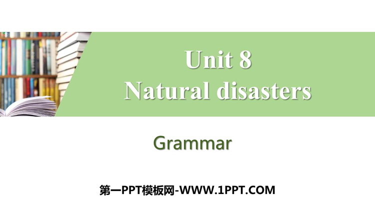图片[1]-《Natural disasters》Grammar PPT习题课件-第一PPT