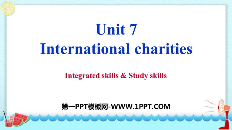 图片[1]-《Intemational charities》Integrated skills-第一PPT