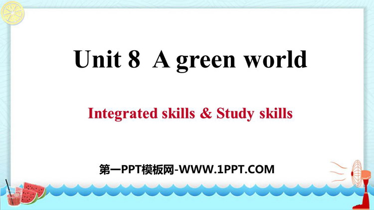 图片[1]-《A green World》Integrated skills-第一PPT