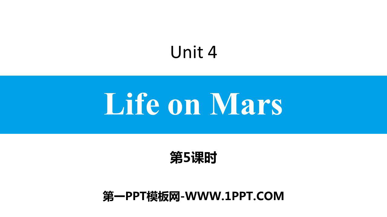 图片[1]-《Life on Mars》PPT习题课件(第5课时)-第一PPT