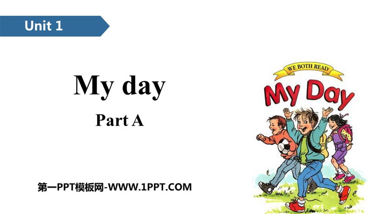 图片[1]-《My day》PartA PPT课件-第一PPT