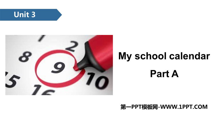 图片[1]-《My school calendar》PartA PPT课件-第一PPT
