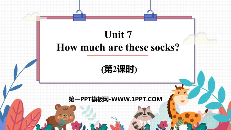 图片[1]-《How much are these socks?》PPT课件(第2课时)-第一PPT