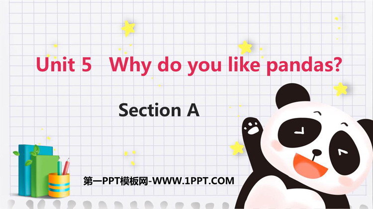 图片[1]-《Why do you like pandas?》SectionA PPT课件-第一PPT