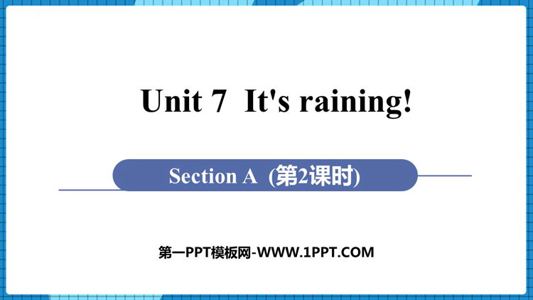 图片[1]-《It’s raining》SectionA PPT教学课件(第2课时)-第一PPT