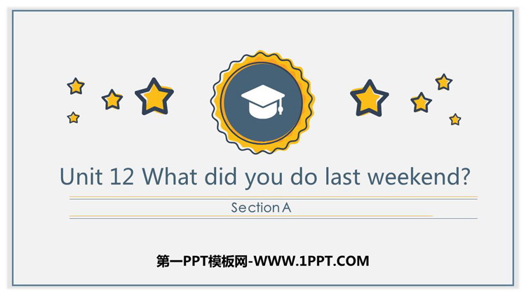 图片[1]-《What did you do last weekend?》SectionA PPT课件-第一PPT