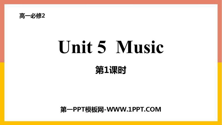图片[1]-《Music》PPT课件(第1课时)-第一PPT