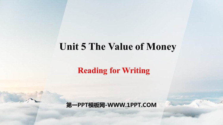 图片[1]-《The Value of Money》Reading for Writing PPT课件-第一PPT
