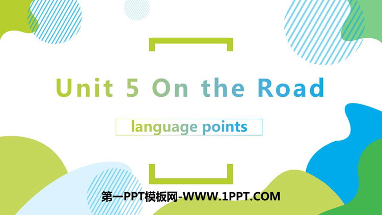 图片[1]-《On the road》language points PPT课件-第一PPT