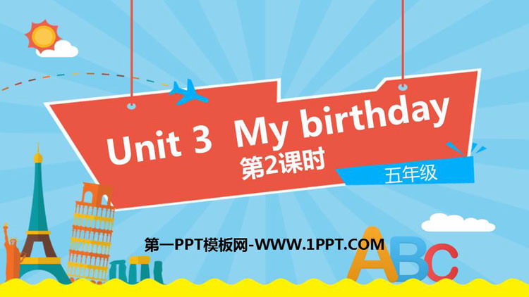 图片[1]-《My birthday》PPT课件(第2课时)-第一PPT