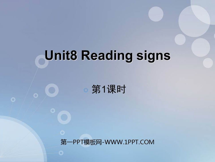 图片[1]-《Reading signs》PPT教学课件(第1课时)-第一PPT