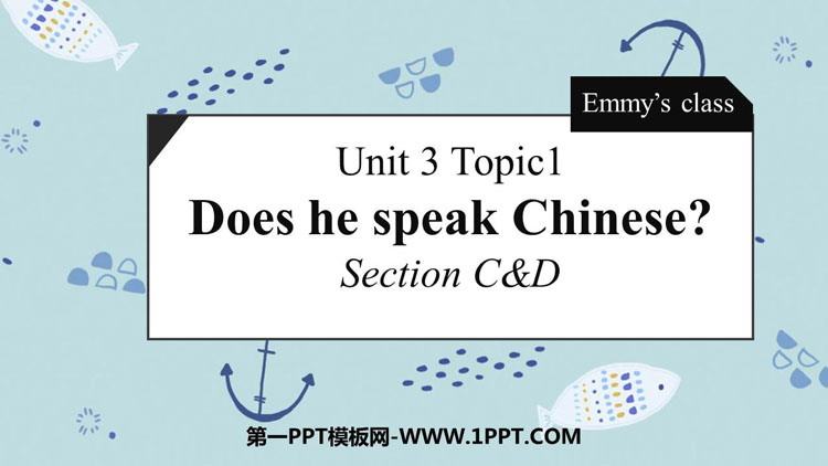 图片[1]-《Does he speak Chinese?》SectionCD PPT课件-第一PPT