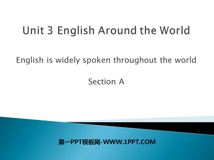 图片[1]-《English is widely spoken throughout the world》SectionA PPT课件-第一PPT