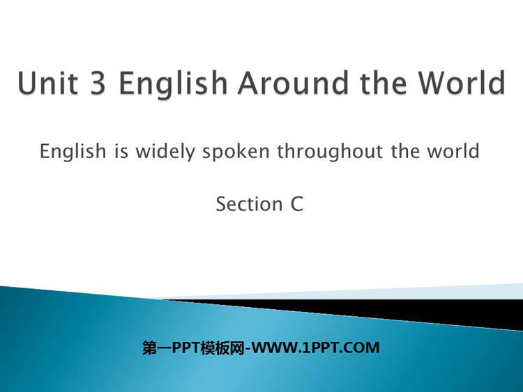 图片[1]-《English is widely spoken throughout the world》SectionC PPT课件-第一PPT