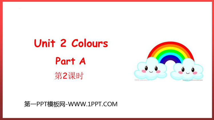 图片[1]-《Colours》PartA PPT免费课件(第2课时)-第一PPT