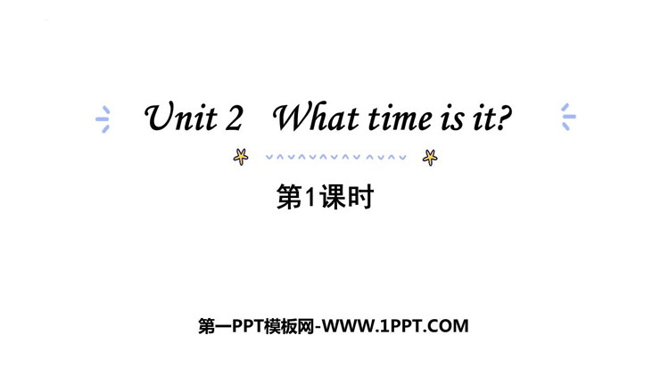 图片[1]-what_time_is_it-第一PPT