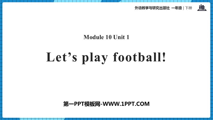 图片[1]-Lets_play_football-第一PPT