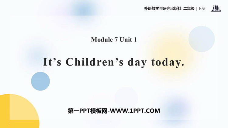图片[1]-《It’s Children’s Day today》PPT免费课件-第一PPT