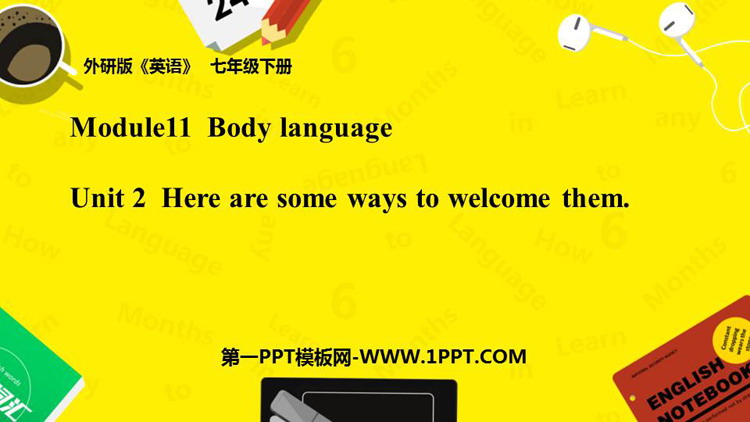 图片[1]-《Here are some ways to welcome them》Body language PPT精品课件-第一PPT