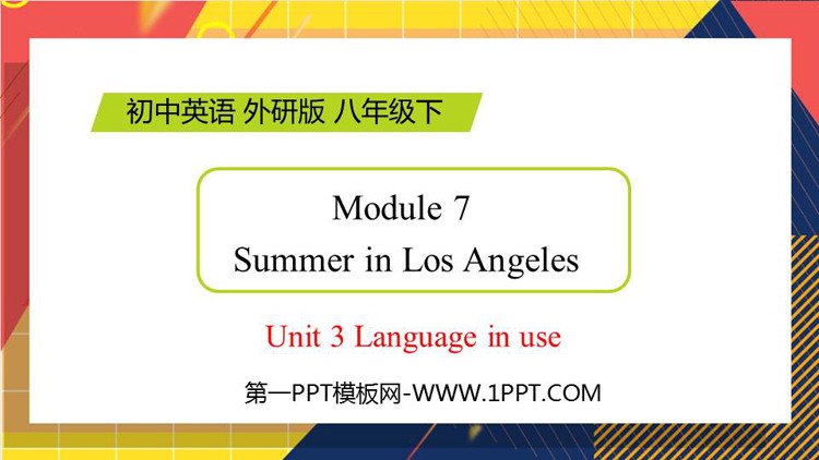 图片[1]-《Language in use》Summer in Los Angeles PPT教学课件-第一PPT